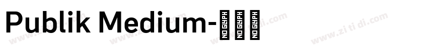 Publik Medium字体转换